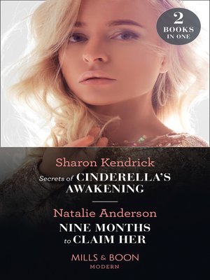 cover image of Secrets of Cinderella's Awakening / Nine Months to Claim Her